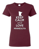 Ladies Keep Calm And Love Minnesota Country People Nation Patriotic T-Shirt Tee