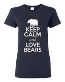 Ladies Keep Calm And Love Bears Grizzly Animal Lover Wild Funny T-Shirt Tee