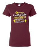 Ladies I Am Too Emotionally Attached To Fictional Character Funny DT T-Shirt Tee