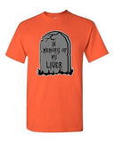 In Memory Of My Liver Graveyard Funny Drinking Drunk Funny DT Adult T-Shirt Tee