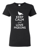 Ladies Keep Calm And Love Pigeons Birds Animal Lover Wild Funny T-Shirt Tee