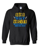 Guns Don't Kill People Uncles With Pretty Nieces Do Funny DT Sweatshirt Hoodie