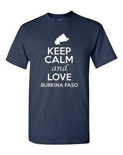 Keep Calm And Love Burkina Faso Country Patriotic Novelty Adult T-Shirt Tee