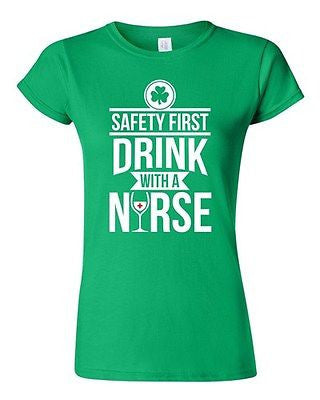 Junior Safety First Drink With A Nurse Wine Beer Irish Funny DT T-Shirt Tee