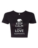 Crop Top Ladies Keep Calm and Love Elephants Animal Funny Humor T-Shirt Tee