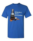 Whiskey Fixes Everything Beverages Alcohol Drinks Scotch Adult DT T-Shirts Tee