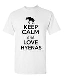 Keep Calm And Love Hyenas Wild Canine Animal Lover Funny Humor Adult T-Shirt Tee