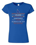 Junior Always Be Yourself Unless You Can Be An Idahoan Map Star DT T-Shirt Tee