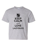 Keep Calm And Love Ladybugs Insects Bug Animal Lover Youth Kids T-Shirt Tee