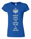 Junior I Can't Keep Calm I'm Going To Be A Big Sister Love Family DT T-Shirt Tee