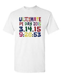 Ultimate Pi Day 3.14 Color Up Math Geek Nerd Mathematics Adult DT T-Shirt Tee