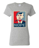Ladies Donald Trump Nope 2016 Vote President Campaign Politics DT T-Shirt Tee