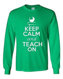 Long Sleeve Adult T-Shirt Keep Calm And Teach On Teacher Book Read Write School