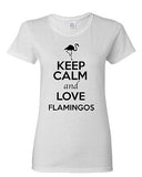 Ladies Keep Calm And Love Flamingos Birds Animal Lover Wild Funny T-Shirt Tee