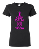 Ladies Keep Calm and Do Yoga Exercise Physical Fitness Gym Relax T-Shirt Tee