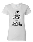 Ladies Keep Calm And Love Jellyfish Sea Ocean Animal Lover Funny T-Shirt Tee