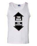 The Man The Legend Funny Humor Novelty Statement Graphics Adult Tank Top