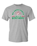 We Gonna Party Like Birthday Christmas Funny Parody Holiday Adult DT T-Shirt Tee