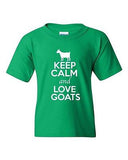 Keep Calm And Love Goats Billy Goat Farm Animal Lover Youth Kids T-Shirt Tee