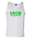 Legalize Marijuana Grow The Economy Legalize It Tax It Novelty Adult Tank Top