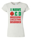 Junior I Have OCD Obsessive Christmas Disorder Gift Xmas Holiday DT T-Shirt Tee