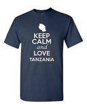 Keep Calm And Love Tanzania Country Nation Patriotic Novelty Adult T-Shirt Tee