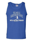 I'm On A Drinking Team With A Softball Problem Funny Novelty Adult Tank Top