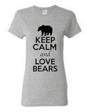 Ladies Keep Calm And Love Bears Grizzly Animal Lover Wild Funny T-Shirt Tee