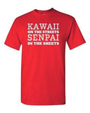 Kawaii On The Streets Senpai In The Sheets Japanese Anime DT Adult T-Shirt Tee