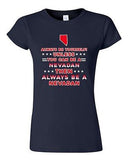 Junior Always Be Yourself Unless You Can Be An Nevadan Map Star DT T-Shirt Tee