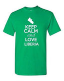 Keep Calm And Love Liberia Country Nation Patriotic Novelty Adult T-Shirt Tee