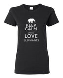 Ladies Keep Calm and Love Elephants Tusk Animal Lover Elephant Lover T-Shirt Tee