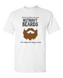 There's A Place For Men Without Beards Lady's Room Funny DT Adult T-Shirt Tee