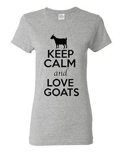 Ladies Keep Calm And Love Goats Billy Goat Kid Animal Lover Funny T-Shirt Tee