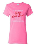 Ladies Better Call Saul Legal Lawyer Attorney At Law TV Funny Parody T-Shirt Tee