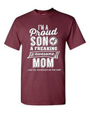 I'm A Proud Son Of A Freaking Awesome Mom Mother Funny Gift DT Adult T-Shirt Tee