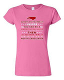 Junior Always Be Yourself Unless You Can Be An North Carolinian DT T-Shirt Tee