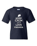 Keep Calm And Love Rwanda Country Patriotic Novelty Youth Kids T-Shirt Tee