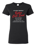 Ladies Better Call Saul Legal Lawyer Attorney At Law TV Funny Parody T-Shirt Tee