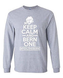 Long Sleeve Adult T-Shirt Keep Calm And Bern One Feel The Bern President DT