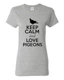 Ladies Keep Calm And Love Pigeons Birds Animal Lover Wild Funny T-Shirt Tee