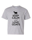 Keep Calm And Love Goats Billy Goat Farm Animal Lover Youth Kids T-Shirt Tee