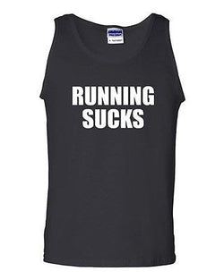 Running Sucks Fitness Funny Humor Novelty Statement Graphics Adult Tank Top