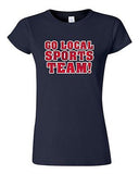 Junior Go Local Sports Team! College Fans Ball Funny Humor DT T-Shirt Tee