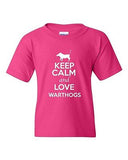 Keep Calm And Love Warthogs Hogs Boar Pig Animal Lover Youth Kids T-Shirt Tee