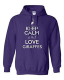 Keep Calm And Love Giraffes Animals Africa Novelty Sweatshirt Hoodies