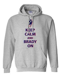 Keep Calm and Brady On New England Football Game Sports DT Sweatshirt Hoodie