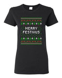 Ladies Merry Festivus Holiday Ugly Christmas Season Parody Funny DT T-Shirt Tee