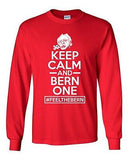 Long Sleeve Adult T-Shirt Keep Calm And Bern One Feel The Bern President DT