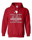 Adult Always Be Yourself Unless You Can Be A Unicorn Humor Hoodie Sweatshirt